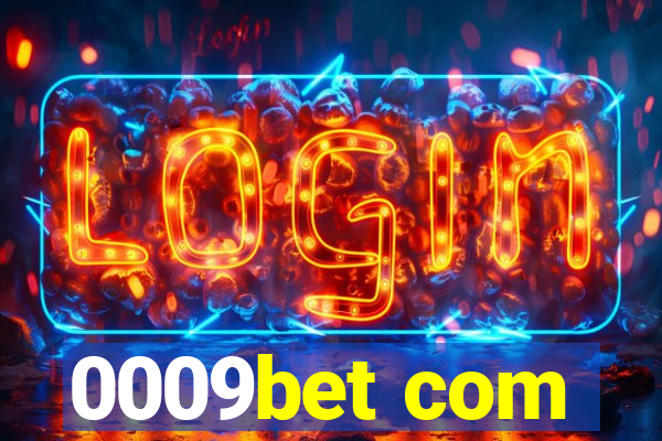 0009bet com